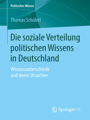 cover image of Die soziale Verteilung politischen Wissens in Deutschland